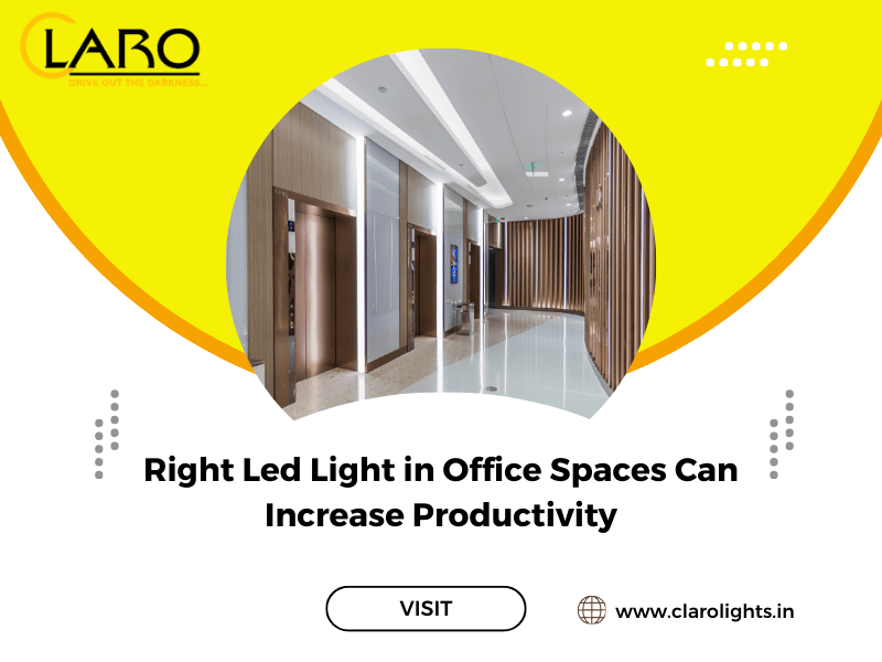 You are currently viewing Right Led Light in Office Spaces Can Increase Productivity