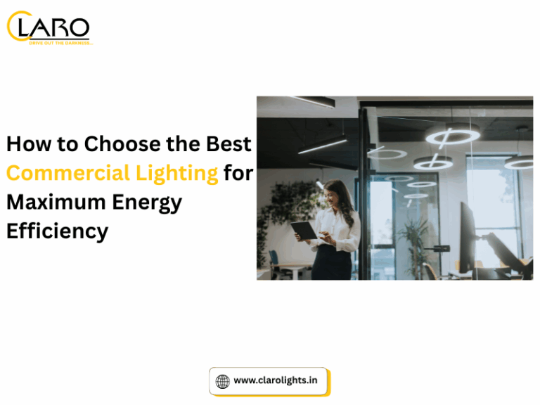 Read more about the article How to Choose the Best Commercial Lighting for Maximum Energy Efficiency