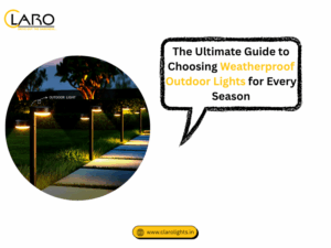 Read more about the article The Ultimate Guide to Choosing Weatherproof Outdoor Lights for Every Season